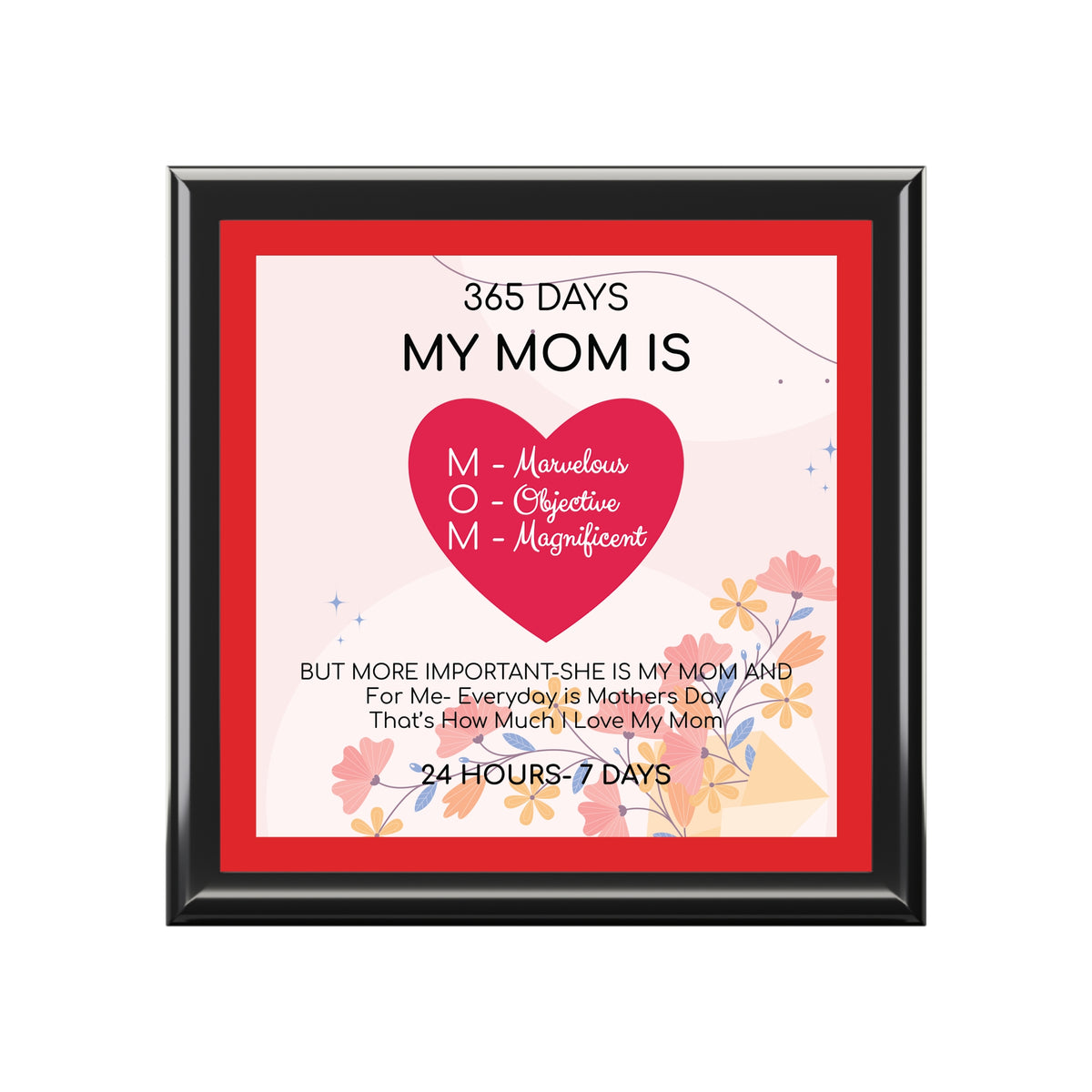 My Mom 365 Days Jewelry Box