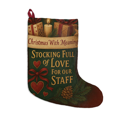 Stocking Full of Love for Our Staff: Christmas With A Meaning Stocking